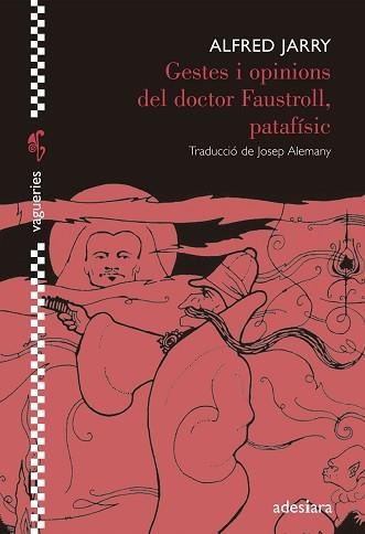 GESTES I OPINIONS DEL DOCTOR FAUSTROLL, PATAFÍSIC | 9788492405916 | JARRY, ALFRED | Llibreria Aqualata | Comprar libros en catalán y castellano online | Comprar libros Igualada