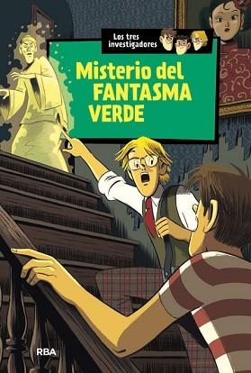 MISTERIO DEL FANTASMA VERDE ( LOS TRES INVESTIGADORES 4) | 9788427208353 | ARTHUR , ROBERT | Llibreria Aqualata | Comprar llibres en català i castellà online | Comprar llibres Igualada