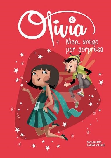 OLIVIA Y NICO, AMIGO POR SORPRESA (OLIVIA 6) | 9788448844134 | VAQUÉ, LAURA / CASAS, MONTSERRAT | Llibreria Aqualata | Comprar llibres en català i castellà online | Comprar llibres Igualada