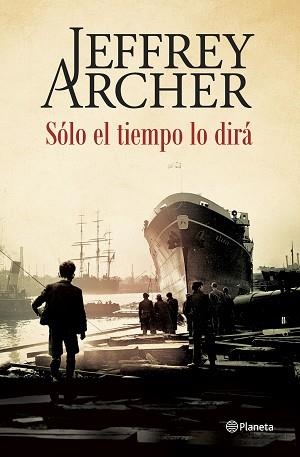 SÓLO EL TIEMPO LO DIRÁ | 9788408142515 | ARCHER, JEFFREY  | Llibreria Aqualata | Comprar llibres en català i castellà online | Comprar llibres Igualada