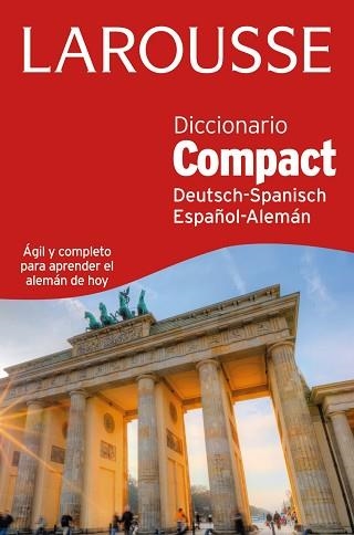 DICCIONARIO COMPACT ESPAÑOL-ALEMÁN / DEUTSH-SPANISCH | 9788416124848 | LAROUSSE EDITORIAL | Llibreria Aqualata | Comprar llibres en català i castellà online | Comprar llibres Igualada