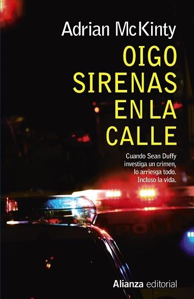 OIGO SIRENAS EN LA CALLE | 9788491040422 | MCKINTY, ADRIAN | Llibreria Aqualata | Comprar libros en catalán y castellano online | Comprar libros Igualada