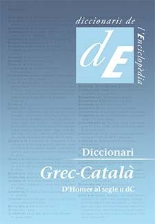 DICCIONARI GREC-CATALÀ. D'HOMER AL SEGLE II AC | 9788441224223 | DIVERSOS AUTORS | Llibreria Aqualata | Comprar libros en catalán y castellano online | Comprar libros Igualada