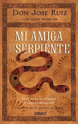 MI AMIGA LA SERPIENTE | 9788479539122 | RUIZ, JOSE | Llibreria Aqualata | Comprar llibres en català i castellà online | Comprar llibres Igualada