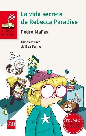 VIDA SECRETA DE REBECCA PARADISE, LA. (EL BARCO DE VAPOR ROJA) | 9788467577761 | MAÑAS ROMERO, PEDRO | Llibreria Aqualata | Comprar libros en catalán y castellano online | Comprar libros Igualada