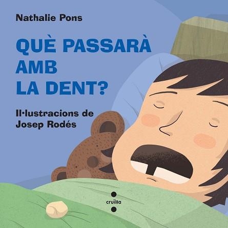 QUE PASSARA AMB LA DENT? | 9788466139472 | PONS ROUSSEL, NATHALIE | Llibreria Aqualata | Comprar llibres en català i castellà online | Comprar llibres Igualada