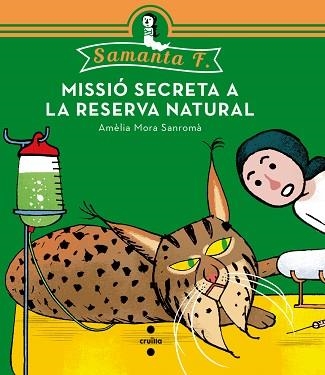 SAMANTA F. 3. MISSIO SECRETA A LA RESERVA NATUR | 9788466139519 | MORA SANROMÀ, AMÈLIA | Llibreria Aqualata | Comprar llibres en català i castellà online | Comprar llibres Igualada