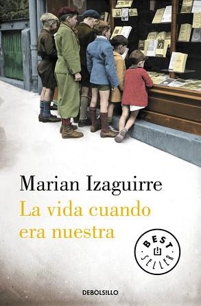 VIDA CUANDO ERA NUESTRA, LA | 9788490627846 | IZAGUIRRE, MARIAN | Llibreria Aqualata | Comprar llibres en català i castellà online | Comprar llibres Igualada