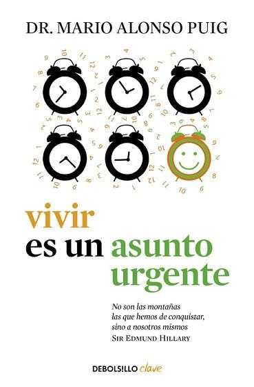 VIVIR ES UN ASUNTO URGENTE | 9788490625965 | ALONSO PUIG, DR. MARIO | Llibreria Aqualata | Comprar llibres en català i castellà online | Comprar llibres Igualada