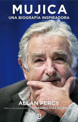 MUJICA. UNA BIOGRAFÍA INSPIRADORA | 9788466657402 | PERCY, ALLAN | Llibreria Aqualata | Comprar llibres en català i castellà online | Comprar llibres Igualada