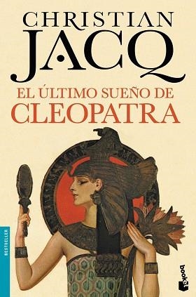 ÚLTIMO SUEÑO DE CLEOPATRA, EL (BOOKET 1353) | 9788408140573 | JACQ, CHRISTIAN | Llibreria Aqualata | Comprar llibres en català i castellà online | Comprar llibres Igualada