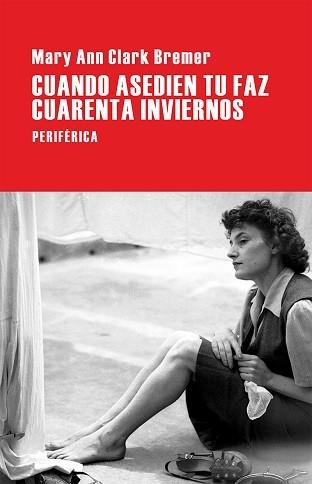 CUANDO ASEDIEN TU FAZ CUARENTA INVIERNOS | 9788416291175 | CLARK BREMER, MARY ANN | Llibreria Aqualata | Comprar llibres en català i castellà online | Comprar llibres Igualada