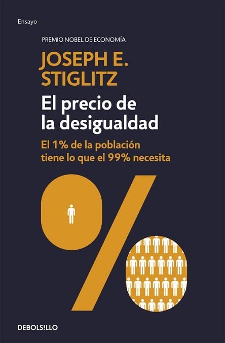 PRECIO DE LA DESIGUALDAD, EL | 9788490626054 | STIGLITZ, JOSEPH E. | Llibreria Aqualata | Comprar llibres en català i castellà online | Comprar llibres Igualada