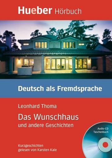 DAS WUNSCHHAUS (LESEH +CD B1) | 9783190216703 | THOMA, LEONHARD | Llibreria Aqualata | Comprar llibres en català i castellà online | Comprar llibres Igualada