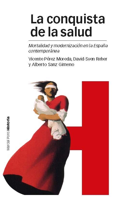 CONQUISTA DE LA SALUD, LA | 9788415963578 | PÉREZ MOREDA, VICENTE / REHER, DAVID-SVEN / SANZ GIMENO, ALBERTO | Llibreria Aqualata | Comprar llibres en català i castellà online | Comprar llibres Igualada