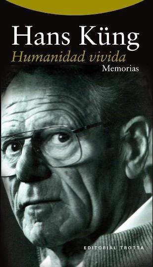 HUMANIDAD VIVIDA | 9788498795547 | KÜNG, HANS | Llibreria Aqualata | Comprar libros en catalán y castellano online | Comprar libros Igualada