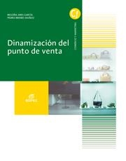 DINAMIZACIÓN DEL PUNTO DE VENTA | 9788490032664 | ARES GARCÍA, BEGOÑA / BRENES MUÑOZ, PEDRO | Llibreria Aqualata | Comprar libros en catalán y castellano online | Comprar libros Igualada