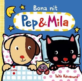 BONA NIT (PEP & MILA) | 9788466137553 | KAWAMURA, YAYO | Llibreria Aqualata | Comprar llibres en català i castellà online | Comprar llibres Igualada