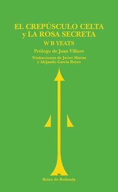 CREPUSCULO CELTA Y LA ROSA SECRETA | 9788493147150 | YEATS, W.B. | Llibreria Aqualata | Comprar libros en catalán y castellano online | Comprar libros Igualada