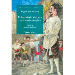 LICENCIADO VIDRIERA Y OTRAS NOVELAS EJEMPLARES, EL | 9788468233277 | CERVANTES, MIGUEL DE | Llibreria Aqualata | Comprar libros en catalán y castellano online | Comprar libros Igualada