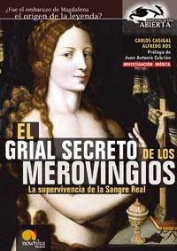 GRIAL SECRETO DE LOS MEROVINGIOS, EL | 9788497632072 | CAGIGAL, CARLOS/ROS, ALFREDO | Llibreria Aqualata | Comprar llibres en català i castellà online | Comprar llibres Igualada