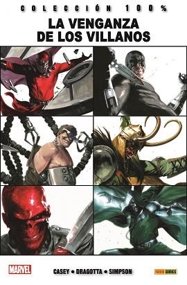 VENGANZA DE LOS VILLANOS, LA (COLECCIÓN 100% MARVEL) | 9788490940631 | CASEY / DRAGOTTA / SIMPSON | Llibreria Aqualata | Comprar llibres en català i castellà online | Comprar llibres Igualada