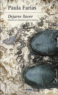 DEJARSE LLOVER | 9788483658277 | FARIAS, PAULA | Llibreria Aqualata | Comprar llibres en català i castellà online | Comprar llibres Igualada