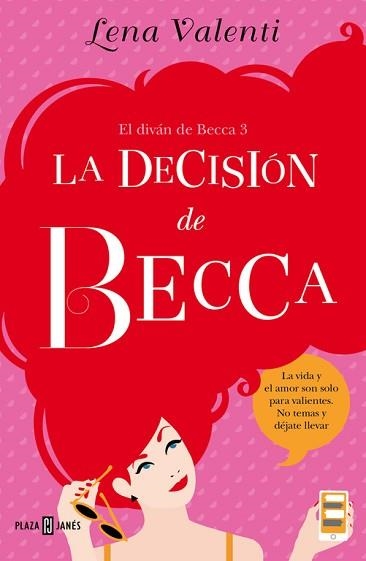 DECISIÓN DE BECCA, LA (EL DIVÁN DE BECCA 3) | 9788401015519 | VALENTI, LENA | Llibreria Aqualata | Comprar llibres en català i castellà online | Comprar llibres Igualada