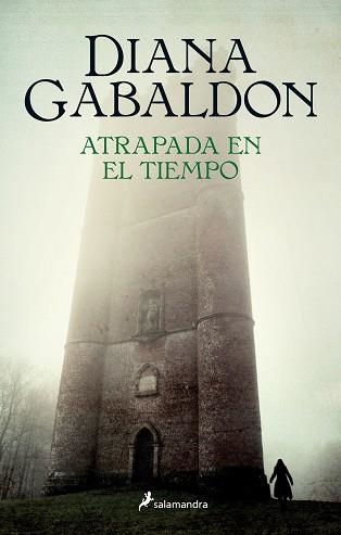 ATRAPADA EN EL TIEMPO (FORASTERA II) | 9788498386714 | GABALDON, DIANA | Llibreria Aqualata | Comprar libros en catalán y castellano online | Comprar libros Igualada