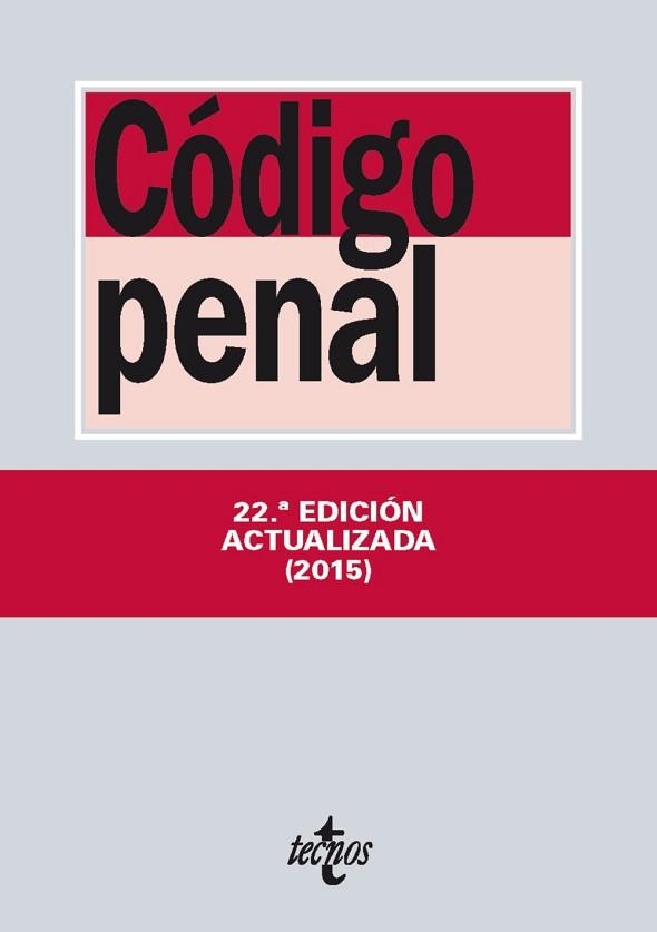 CÓDIGO PENAL. 22 EDICIÓN. AÑO 2015 | 9788430966707 | Llibreria Aqualata | Comprar llibres en català i castellà online | Comprar llibres Igualada