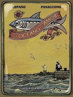 UN OCÉANO DE AMOR | 9788416195374 | LUPANO, WILFRID / PANACCIONE, GREGORY | Llibreria Aqualata | Comprar llibres en català i castellà online | Comprar llibres Igualada