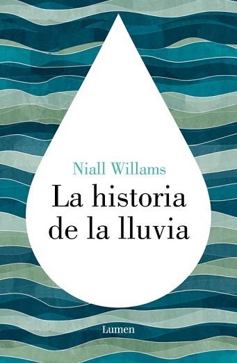 LA HISTORIA DE LA LLUVIA | 9788426422972 | WILLIAMS, NIALL | Llibreria Aqualata | Comprar llibres en català i castellà online | Comprar llibres Igualada