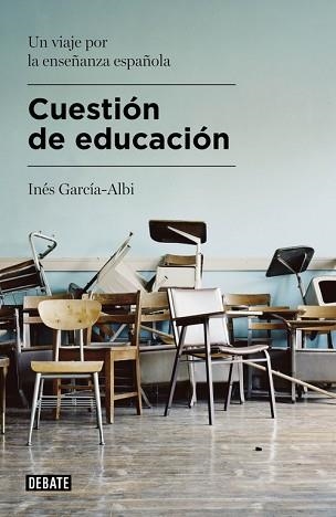 CUESTIÓN DE EDUCACIÓN | 9788499925479 | GARCÍA-ALBI, INÉS | Llibreria Aqualata | Comprar llibres en català i castellà online | Comprar llibres Igualada