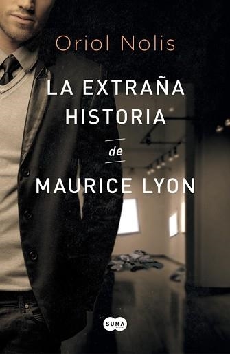 EXTRAÑA HISTORIA DE MAURICE LYON, LA | 9788483657652 | NOLIS, ORIOL | Llibreria Aqualata | Comprar llibres en català i castellà online | Comprar llibres Igualada