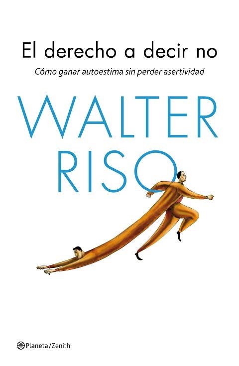 DERECHO A DECIR NO, EL | 9788408143666 | RISO, WALTER | Llibreria Aqualata | Comprar llibres en català i castellà online | Comprar llibres Igualada