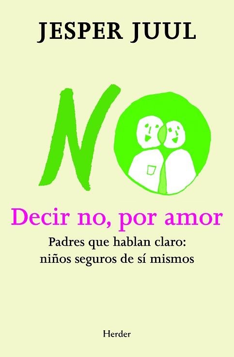 DECIR NO, POR AMOR | 9788425427497 | JUUL, JESPER | Llibreria Aqualata | Comprar llibres en català i castellà online | Comprar llibres Igualada