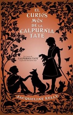 CURIÓS MÓN DE LA CALPURNIA TATE, EL | 9788494261756 | KELLY, JACQUELINE | Llibreria Aqualata | Comprar llibres en català i castellà online | Comprar llibres Igualada