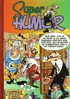 MORTADELO Y FILEMÓN. SUPER HUMOR 15 (LOS DIAMANTES... / EL ELIXIR DE LA VIDA / EL ANTÍDOTO / LOS INVASORES / LOS MONSTRUOS) | 9788440647412 | IBÁÑEZ TALAVERA, FRANCISCO | Llibreria Aqualata | Comprar llibres en català i castellà online | Comprar llibres Igualada