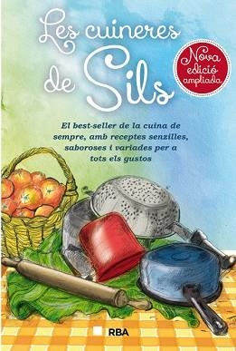 CUINERES DE SILS, LES | 9788482647272 | DE SILS , CUINERES | Llibreria Aqualata | Comprar libros en catalán y castellano online | Comprar libros Igualada