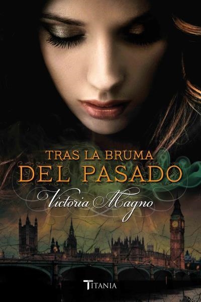 TRAS LA BRUMA DEL PASADO | 9788416327003 | MAGNO, VICTORIA | Llibreria Aqualata | Comprar libros en catalán y castellano online | Comprar libros Igualada