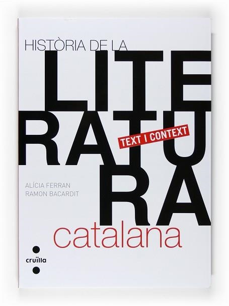 HISTORIA DE LA LITERATURA CATALANA.TEXT I CONTEXT | 9788466122788 | FERRAN NEIRA, ALÍCIA/ B ACARDIT SANTAMARIA, RAMON | Llibreria Aqualata | Comprar llibres en català i castellà online | Comprar llibres Igualada