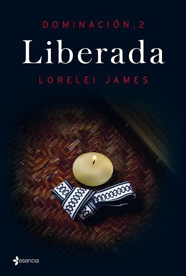 DOMINACIÓN, 2. LIBERADA | 9788408144809 | JAMES, LORELEI  | Llibreria Aqualata | Comprar llibres en català i castellà online | Comprar llibres Igualada