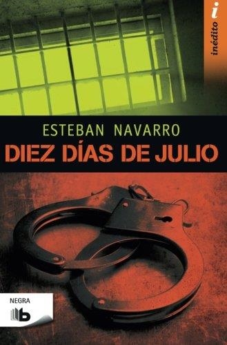 DIEZ DÍAS DE JULIO | 9788490701133 | NAVARRO, ESTEBAN | Llibreria Aqualata | Comprar llibres en català i castellà online | Comprar llibres Igualada