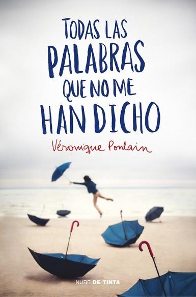 TODAS LAS PALABRAS QUE NO ME HAN DICHO | 9788415594598 | POULAIN, VERONIQUE | Llibreria Aqualata | Comprar llibres en català i castellà online | Comprar llibres Igualada