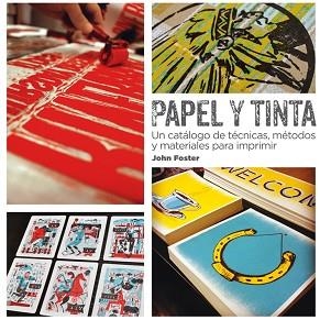 PAPEL Y TINTA | 9788425227769 | FOSTER, JOHN | Llibreria Aqualata | Comprar llibres en català i castellà online | Comprar llibres Igualada