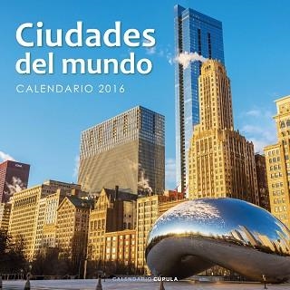 2016 CALENDARIO CIUDADES DEL MUNDO | 9788448021672 | AA. VV. | Llibreria Aqualata | Comprar llibres en català i castellà online | Comprar llibres Igualada