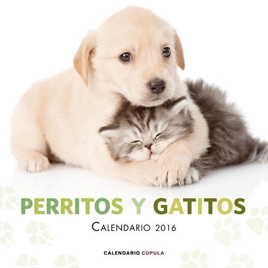 2016 CALENDARIO PERRITOS Y GATITOS  | 9788448021726 | AA. VV. | Llibreria Aqualata | Comprar llibres en català i castellà online | Comprar llibres Igualada