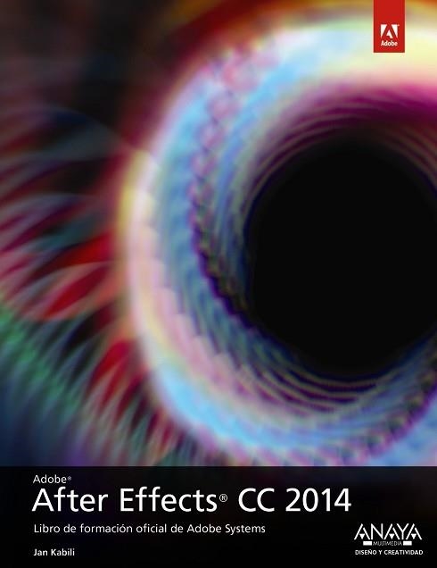 AFTER EFFECTS CC 2014 | 9788441537200 | FAULKER,  ANDREW / GYNCILD, BRIE | Llibreria Aqualata | Comprar llibres en català i castellà online | Comprar llibres Igualada