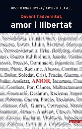 DAVANT L'ADVERSITAT, AMOR I LLIBERTAT | 9788498466843 | CERVERA, JOSEP MARIA / MELGAREJO, XAVIER | Llibreria Aqualata | Comprar llibres en català i castellà online | Comprar llibres Igualada