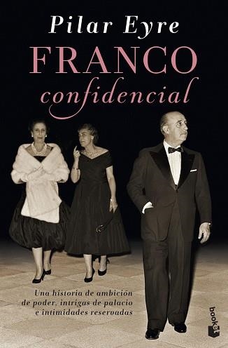 FRANCO CONFIDENCIAL | 9788423349432 | EYRE, PILAR | Llibreria Aqualata | Comprar llibres en català i castellà online | Comprar llibres Igualada